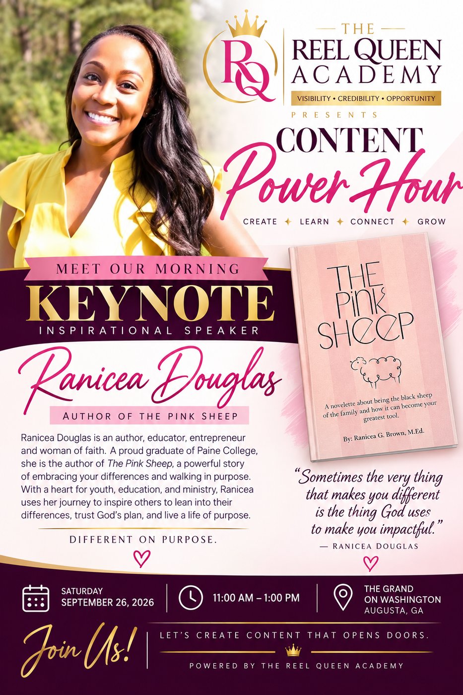 Meet our morning keynote inspirational speaker, Ranicea Douglas, author of The Pink Sheep — an author, educator, entrepreneur and Paine College graduate. Speaking at Content Power Hour, Saturday, September 26, 2026, 11:00 AM to 1:00 PM at The Grand on Washington, Augusta, GA.